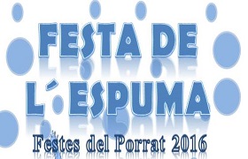Festa de l'espuma festes del Porrat 2016